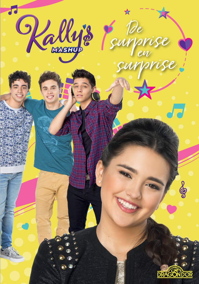 Kally's Mashup - tome 3 De surprise en surprise (3) Novels & Short Stories