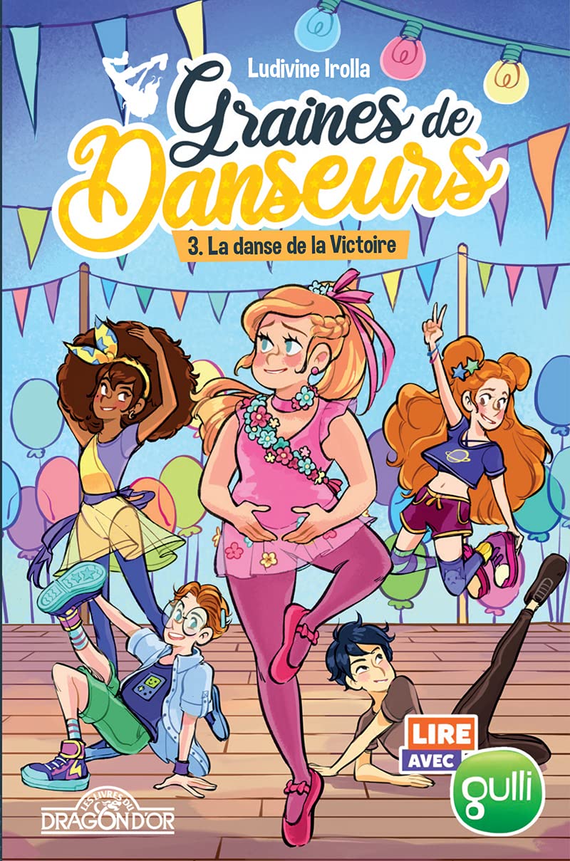 Lire avec Gulli - Graines de Danseurs - tome 3 La danse de la Victoire (03) Novels & Short Stories