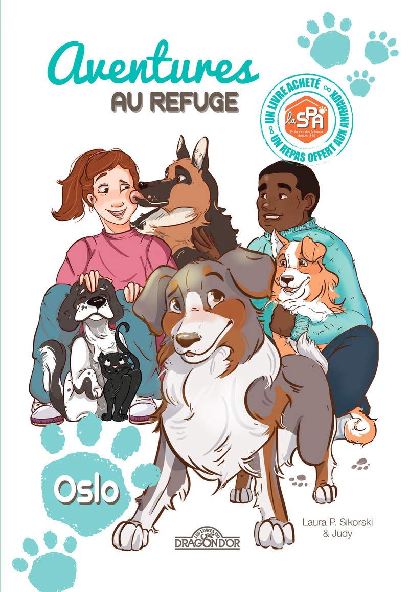 S.P.A. - Aventures au refuge - Oslo - Tome 1 Novels & Short Stories