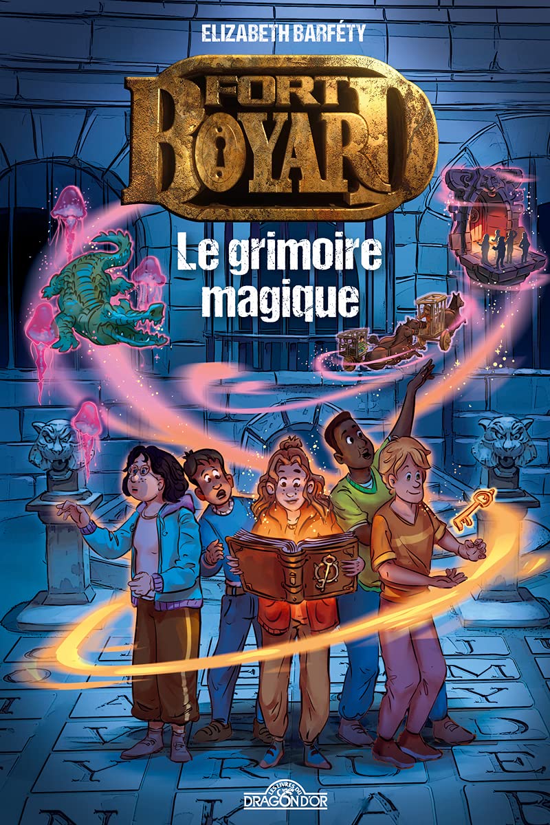 Fort Boyard - tome 1 Le grimoire magique (1) Novels & Short Stories