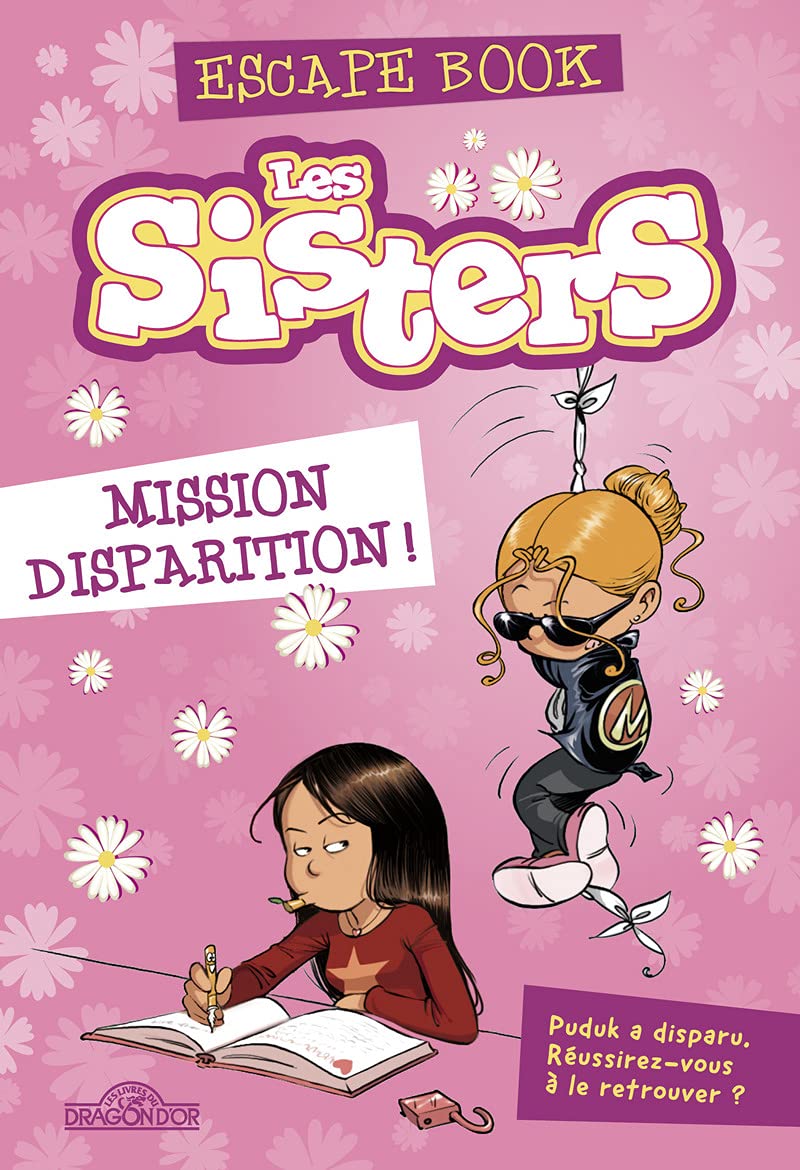 Les Sisters - Escape Book - Mission disparition ! Tiptoi & Games