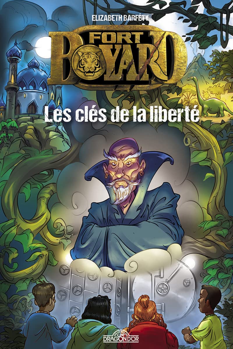 Fort Boyard - Tome 2 Les clés de la liberté (2) Novels & Short Stories