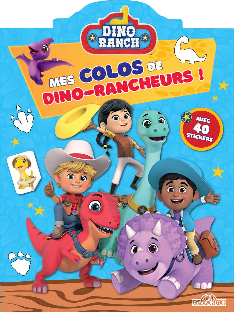 Dino Ranch - Mes colos de dino-rancheurs - Coloriages avec stickers - Dès 4 ans book
