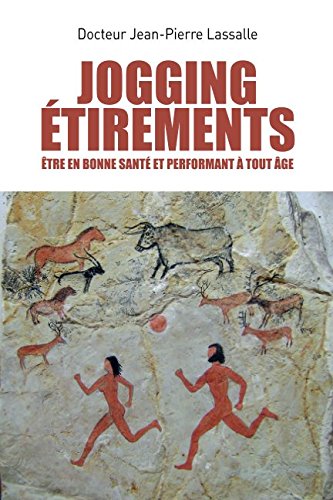 Jogging Étirements: Être en bonne santé et performant à tout âge book