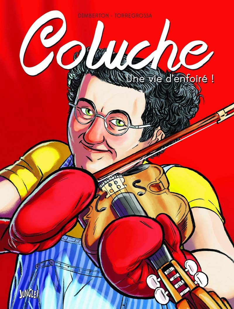 Coluche, une vie d'enfoirée Manga