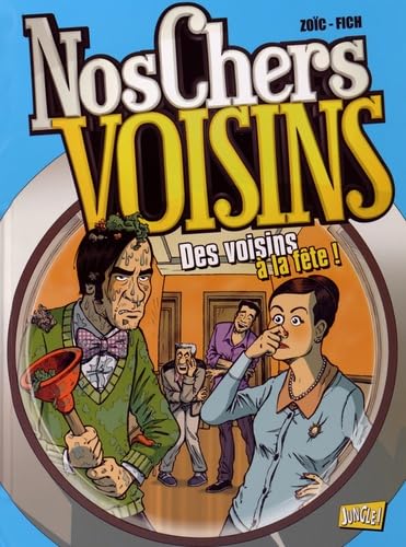 Des voisins à la fête ! Books
