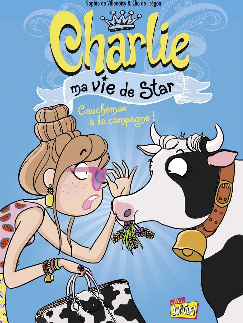 Charlie ma vie de star - tome 2 Cauchemar à la campagne ! (2) Manga