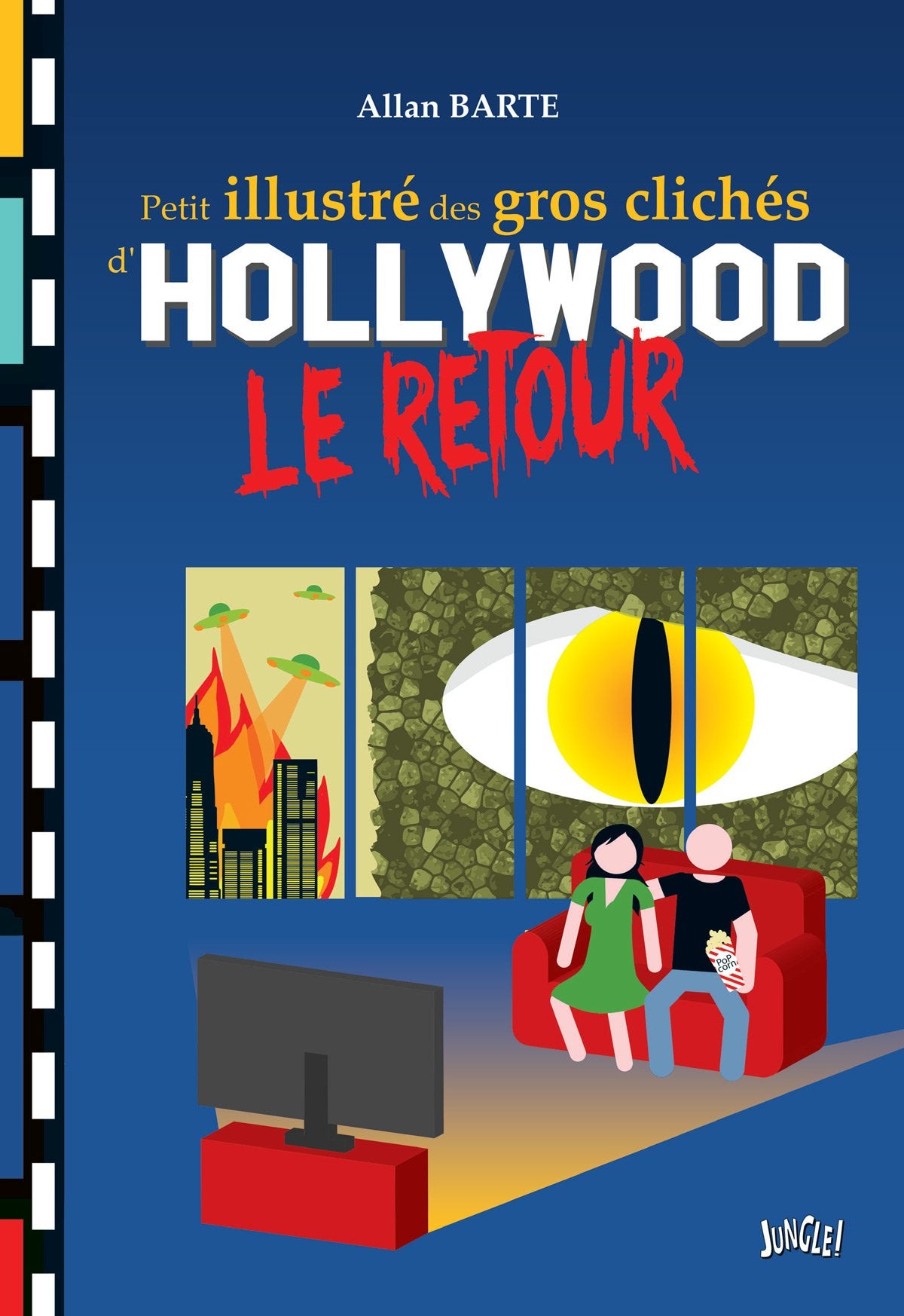 Petit illustré des gros clichés d'Hollywood: Le retour Books