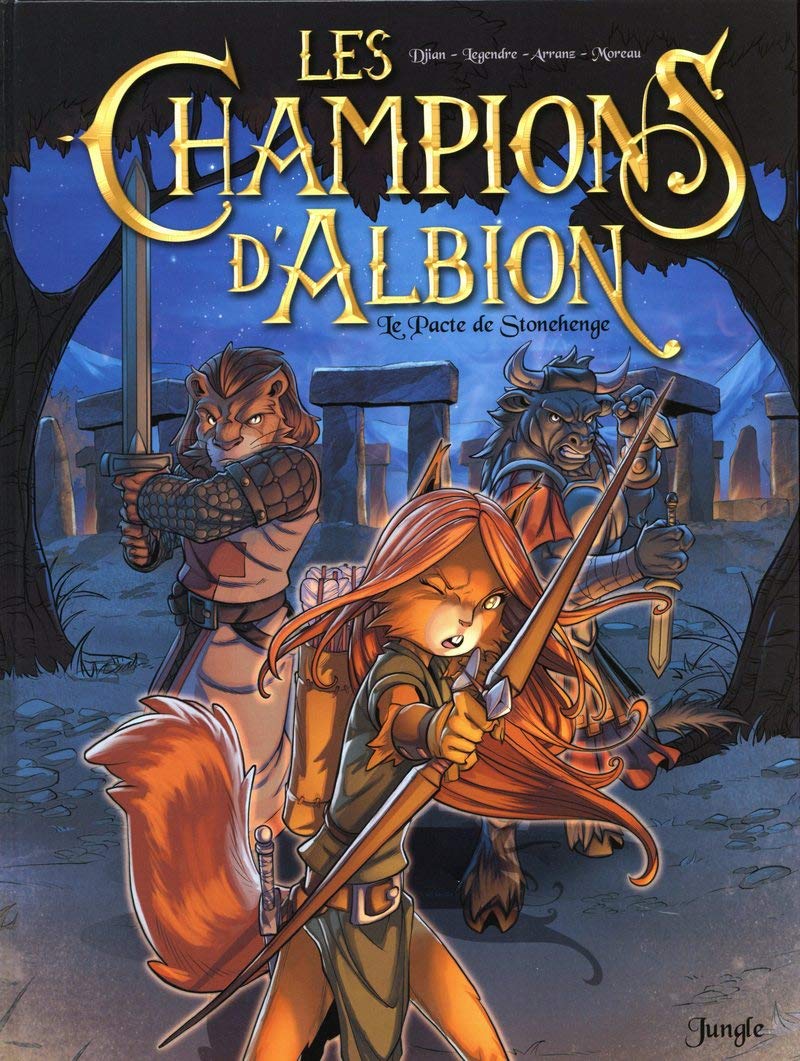 Les Champions d'Albion - tome 1 Le Pacte de Stonehenge (1) book