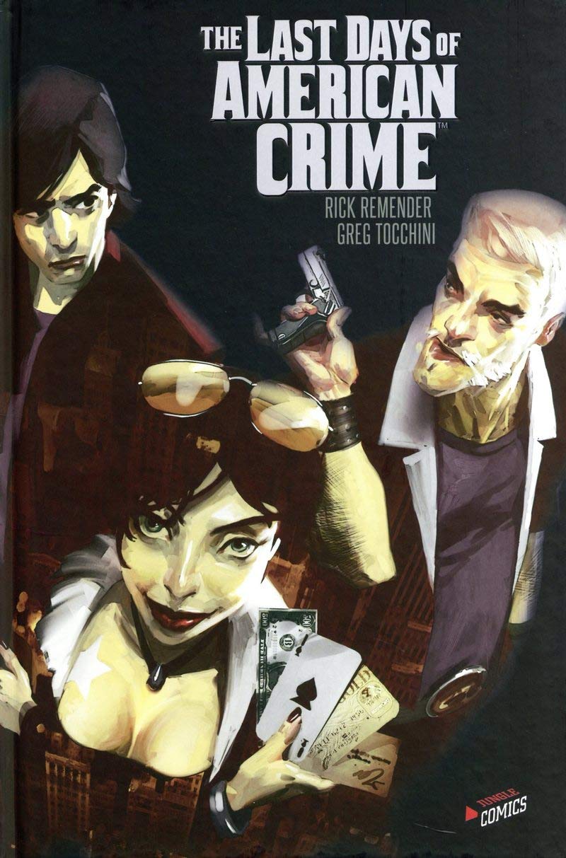 The Last Days of American crime - Intégrale Manga