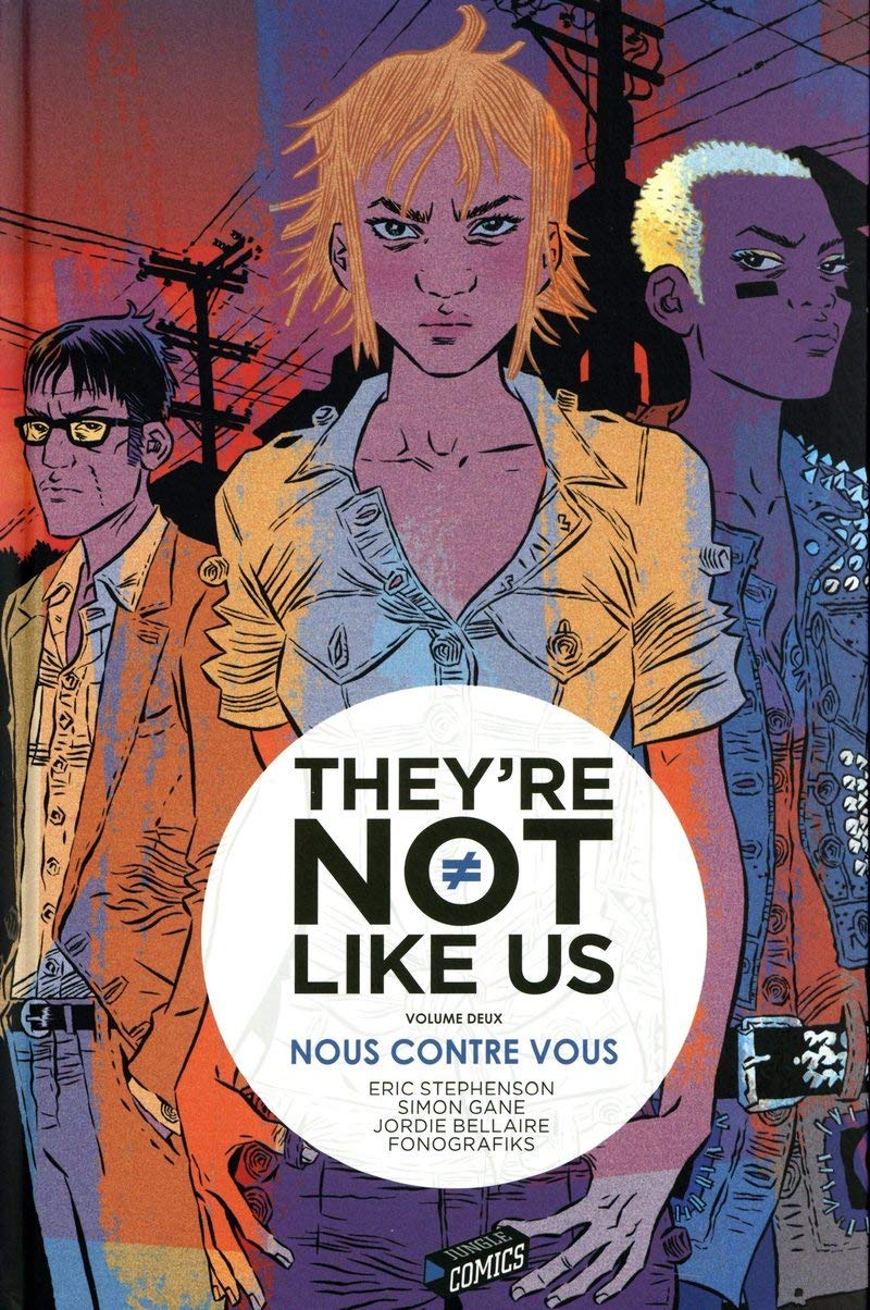 They're not like us - Tome 2 Nous contre vous (2) Manga