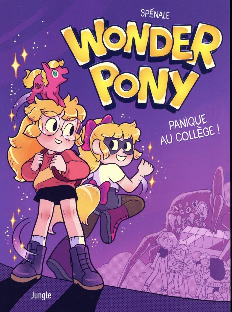Wonder Pony - Tome 1 Panique au collège ! (1) book