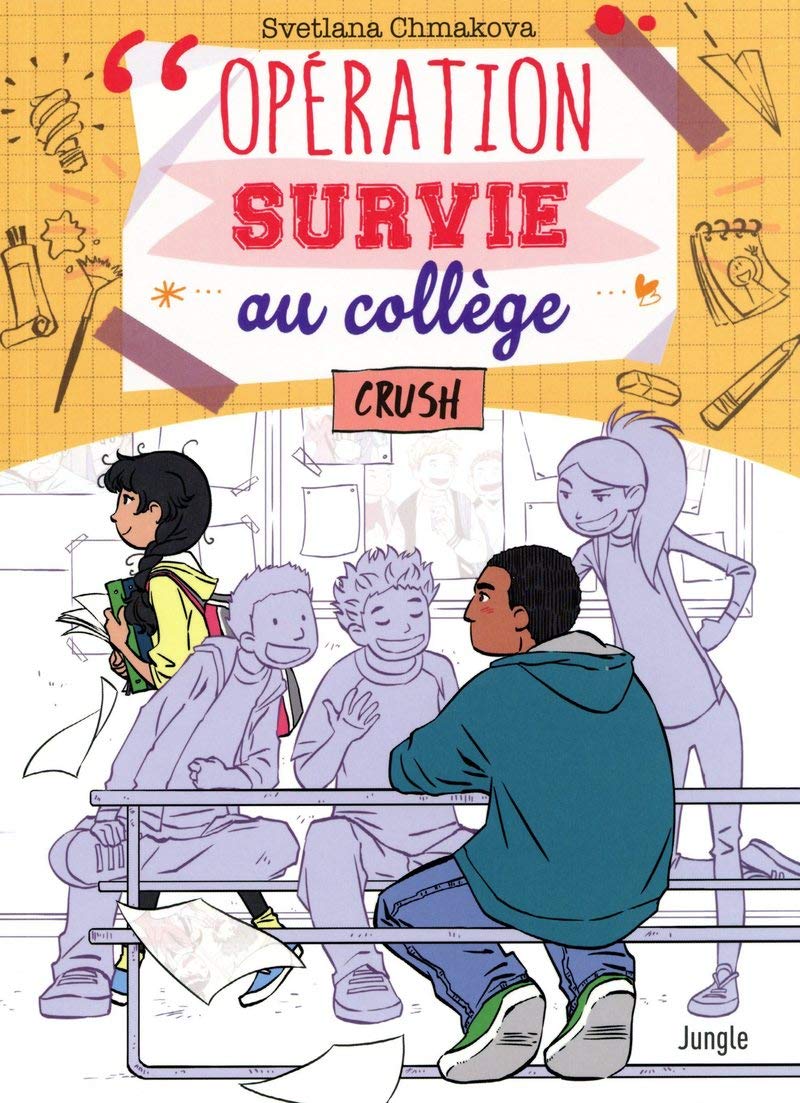 Operation survie au college - Tome 3 Crush (3) book