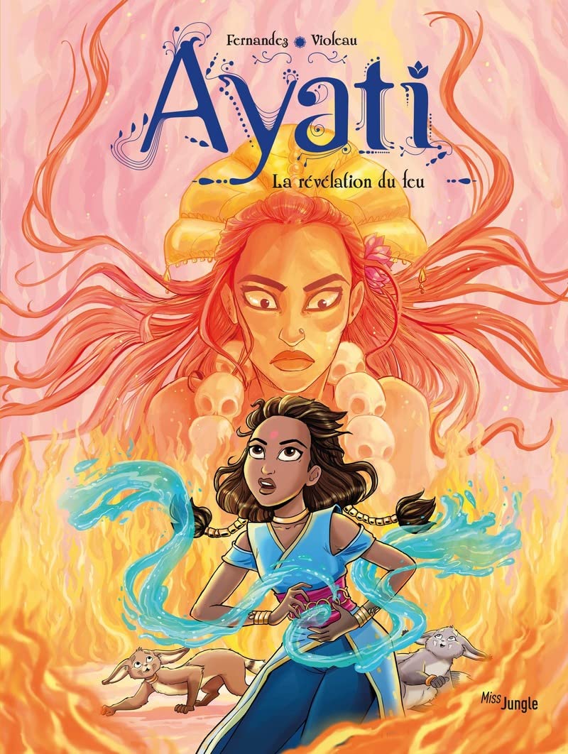 Ayati - Tome 4 La revelation du feu (4) Manga