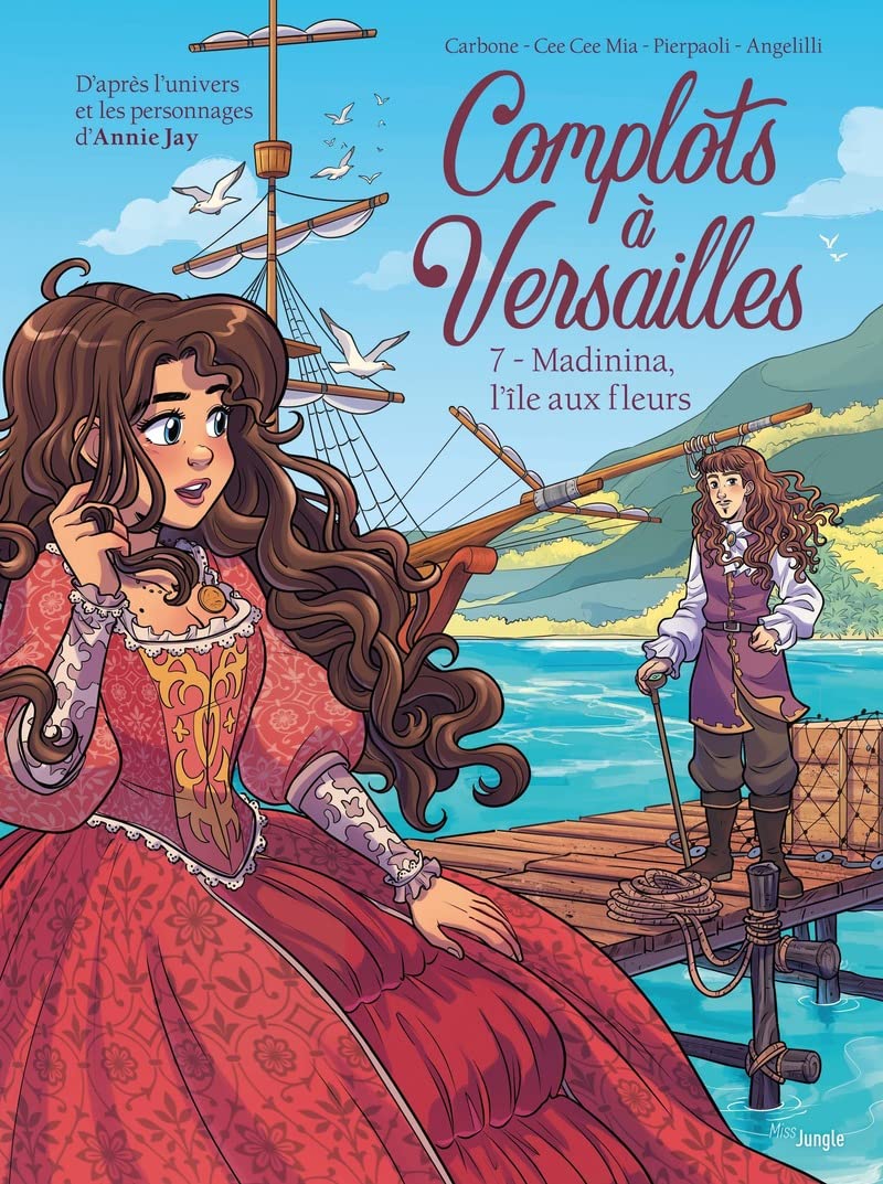 Complots à Versailles - Tome 7 Madinina, l'île aux fleurs Manga