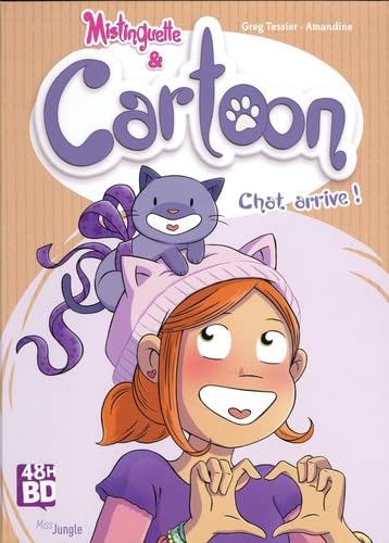 Mistinguette et Cartoon T1 - Chat arrive !: 48h de la BD 2024 Manga