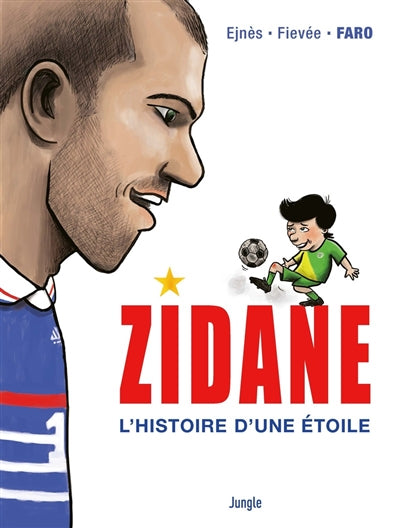 Product Image: Zidane : l'histoire d'une étoile