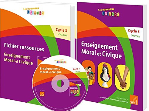 Enseignement moral et civique Cycle 3 CM1/CM2: Manuel + Fichier ressources book
