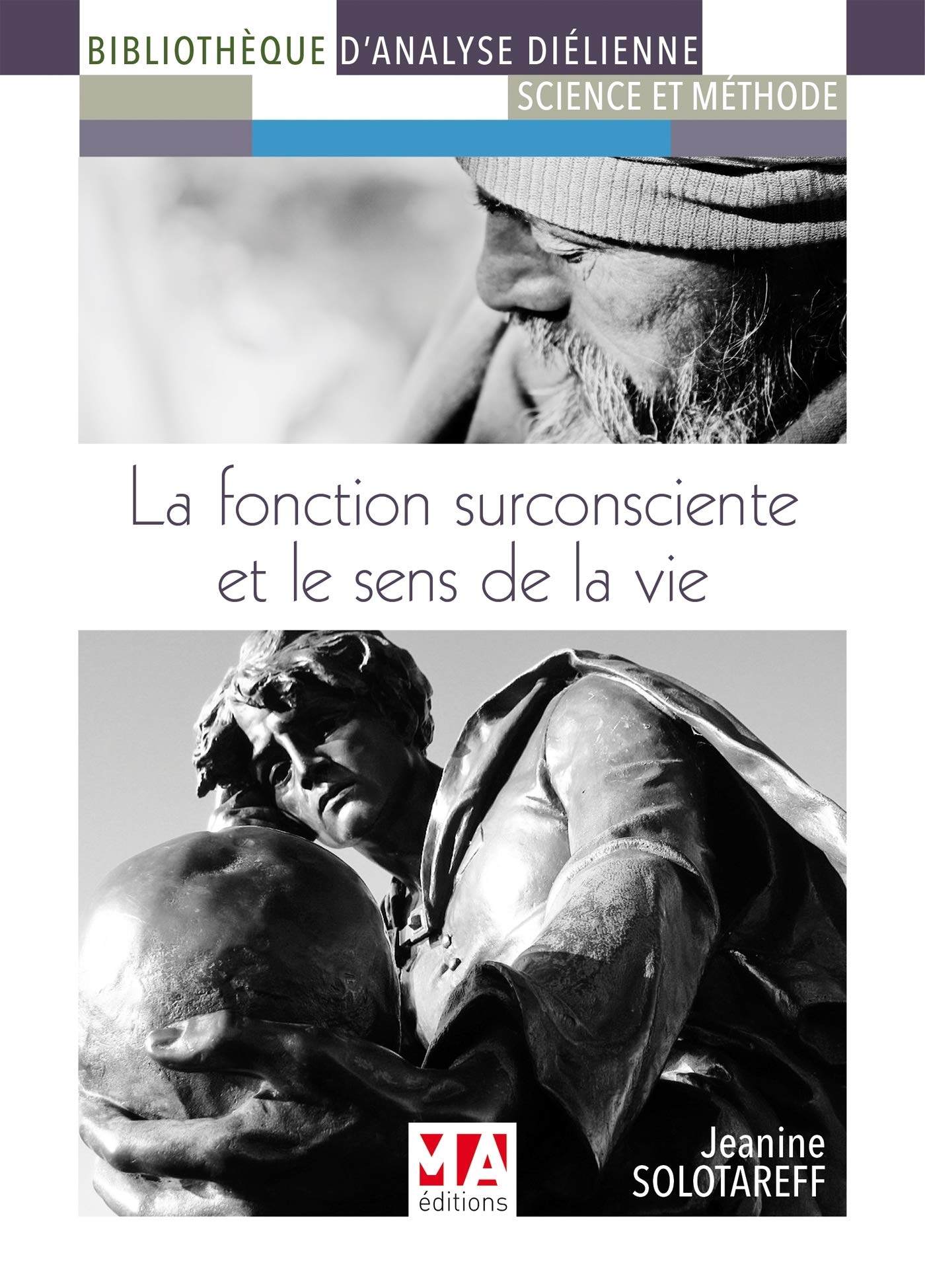 La Fonction surconsciente et le sens de la vie book