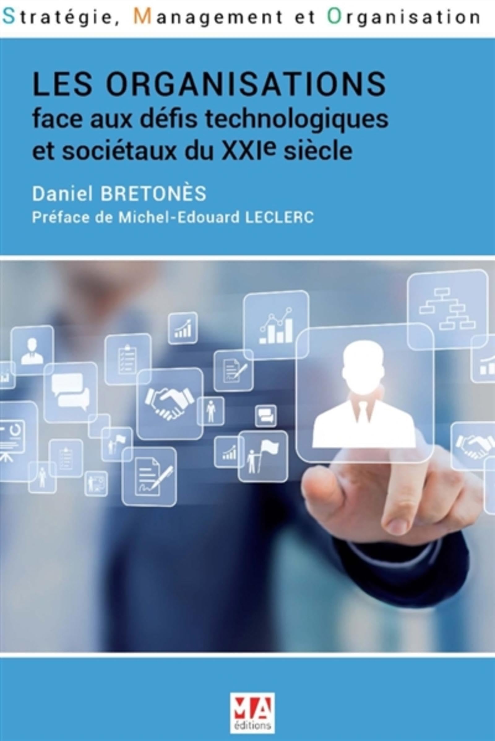 Les organisations face aux défis technologiques et sociétaux du XXIe siècle book