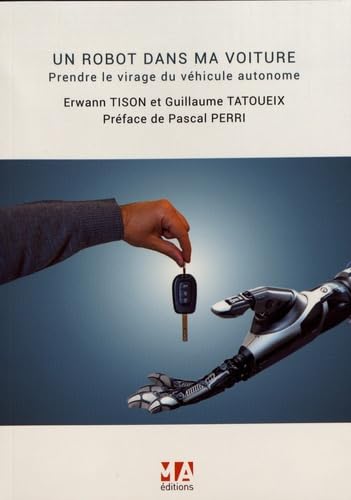 UN ROBOT DANS MA VOITURE: PRENDRE LE VIRAGE DE LA VOITURE AUTONOME Business, Finance & Career