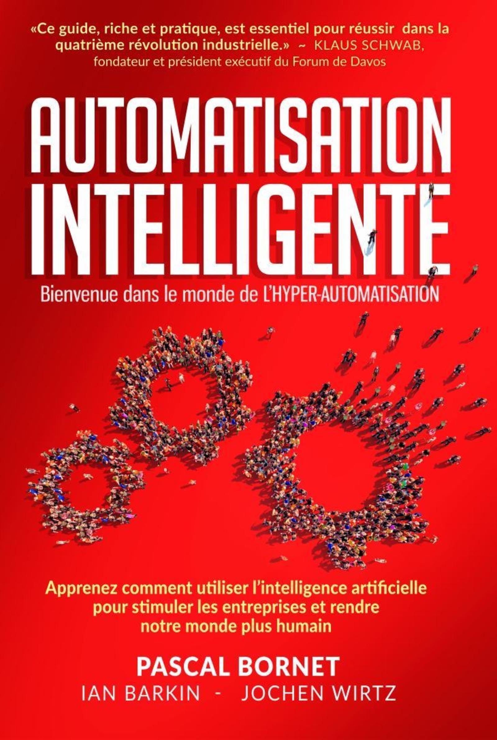 Automatisation intelligente: BIENVENUE DANS LE MONDE DE L'HYPER-AUTOMATISATION Business, Finance & Career