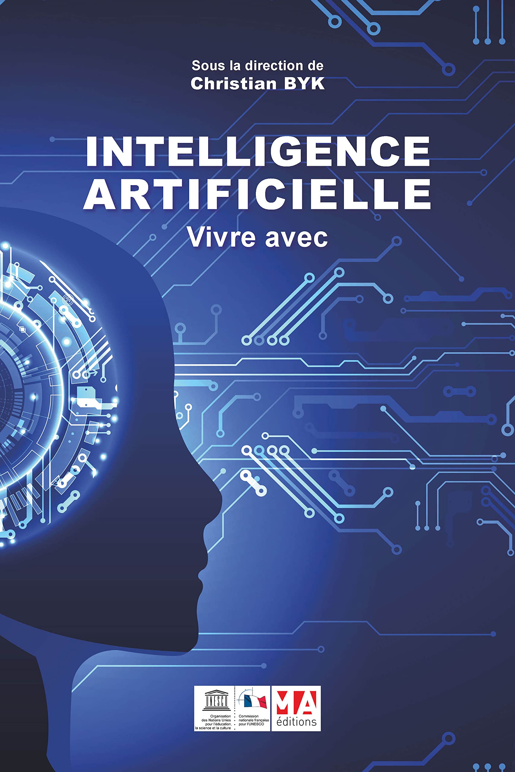 Intelligence Artificielle: Vivre avec-2ème édition book
