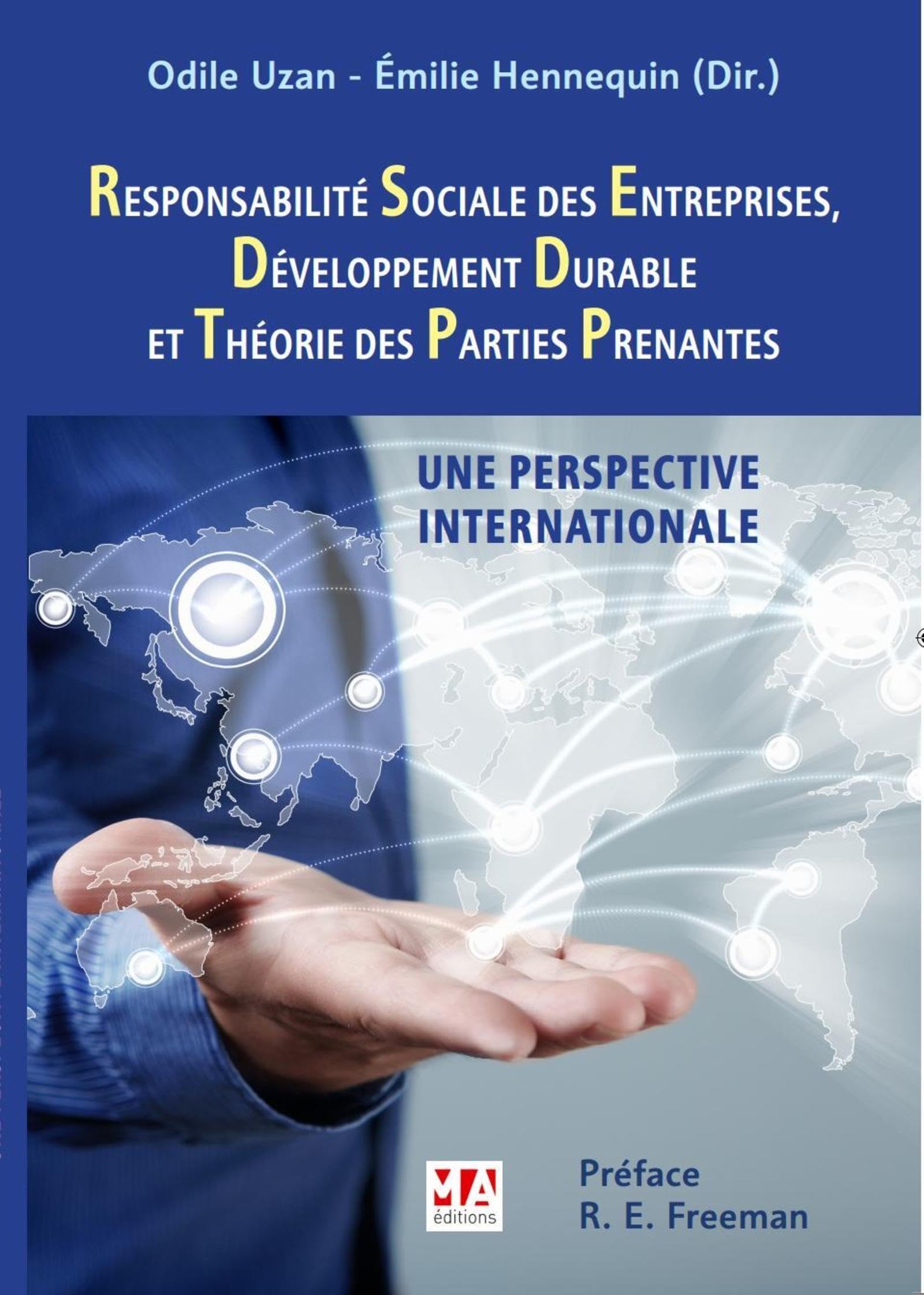 Responsabilité Sociale des Entreprises, Développement Durable et Théorie des Parties Prenantes: Une perspective internationale Business, Finance & Career
