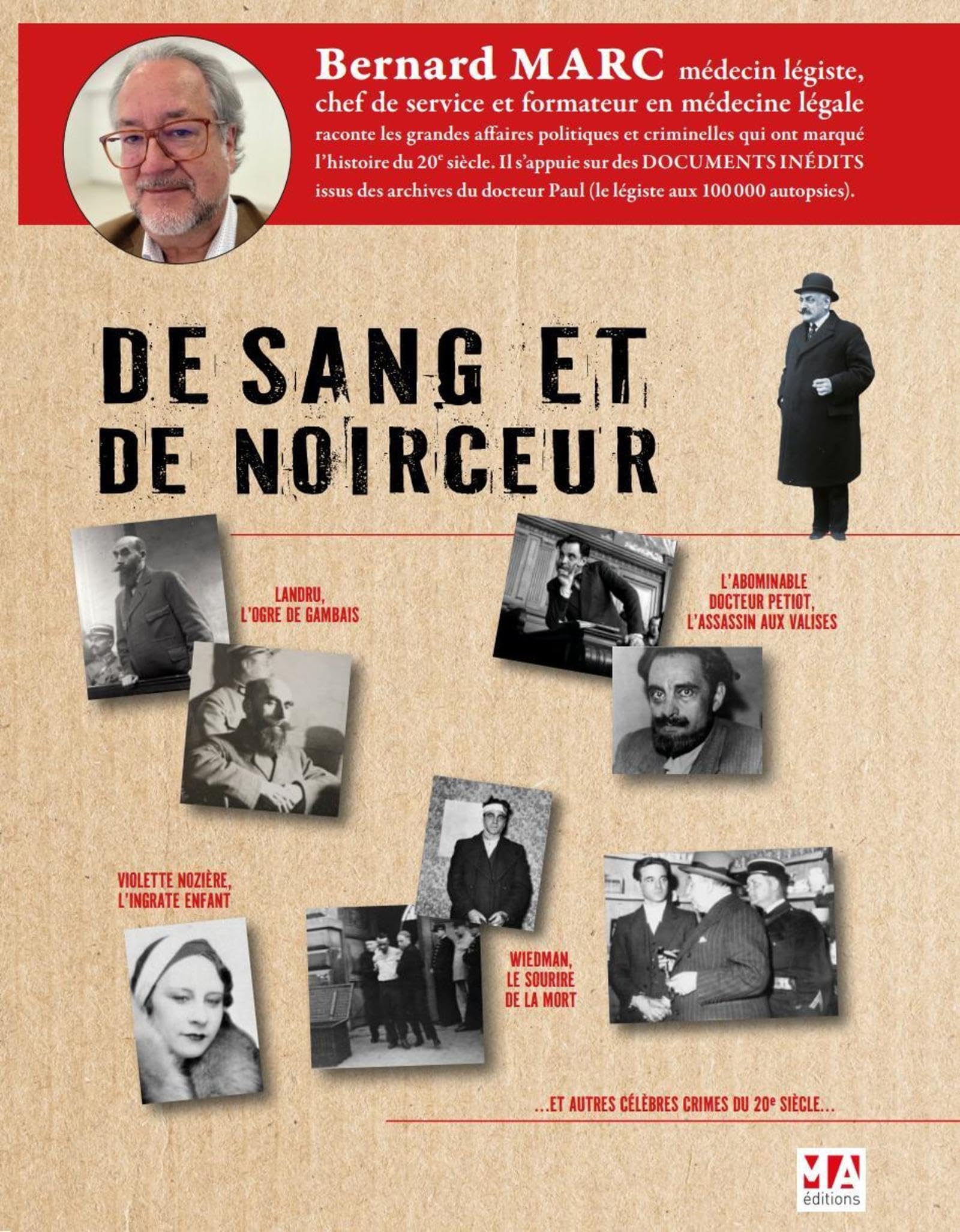 De sang et de noirceur: Crimes célèbres en France dans la première moitié du 20ème siècle examinés au scalpel book