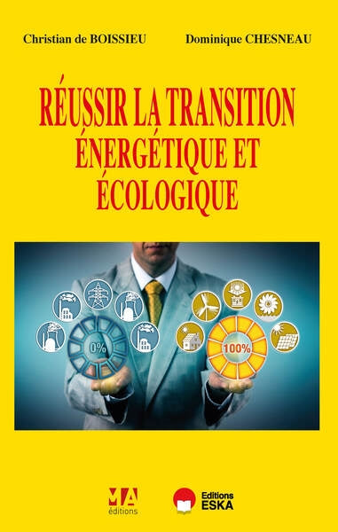 Réussir la transition énergétique et environnementale book