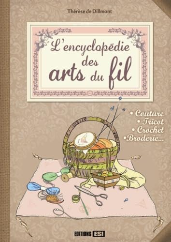 L'encyclopédie des arts du fil book