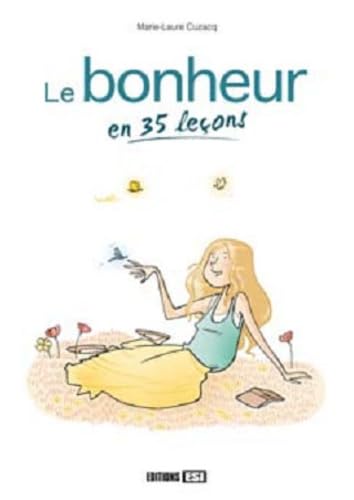 Le bonheur en 35 leçons book