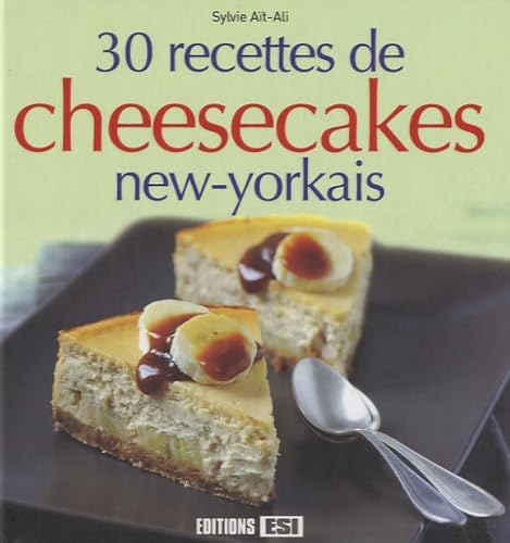 30 RECETTES DE CHEESECAKES NEW-YORKAIS (0) Leisure, Home & Garden