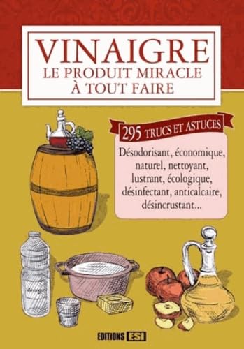 vinaigre le produit miracle a tout faire* (0) book