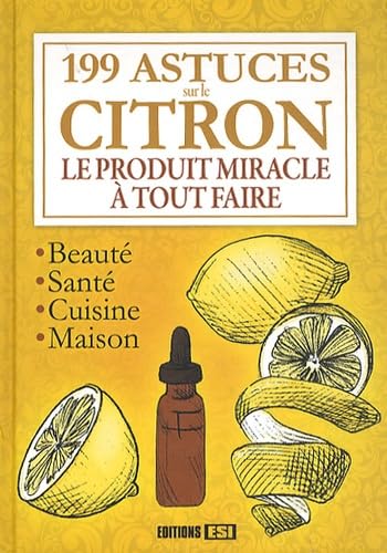 199 astuces sur le citron, le produit miracle a tout faire (0) book