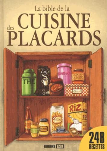 BIBLE DE LA CUISINE DES PLACARDS (LA) (0) book