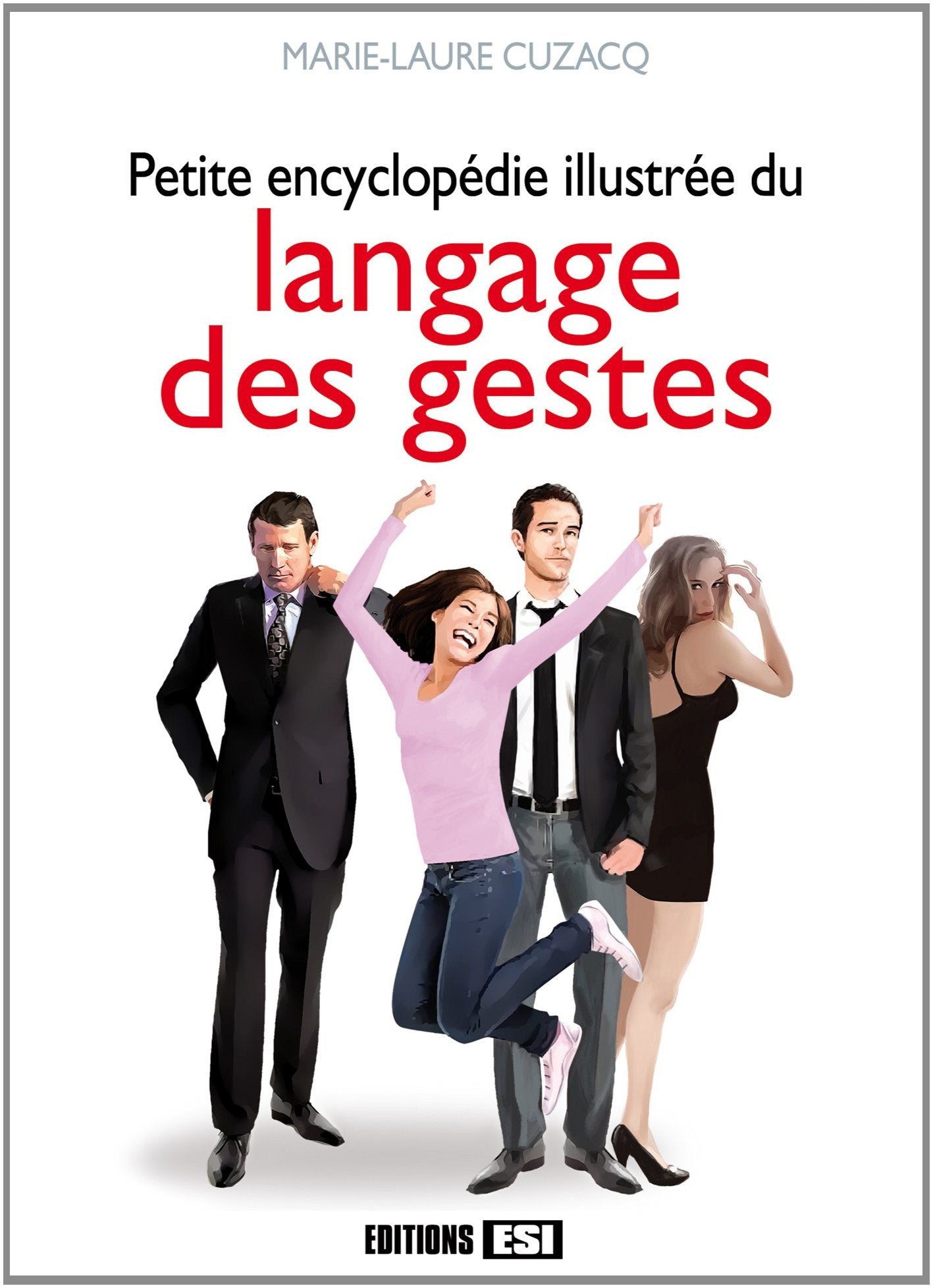 PETITE ENCYCLOPEDIE DU LANGAGE DES GESTES (0) book