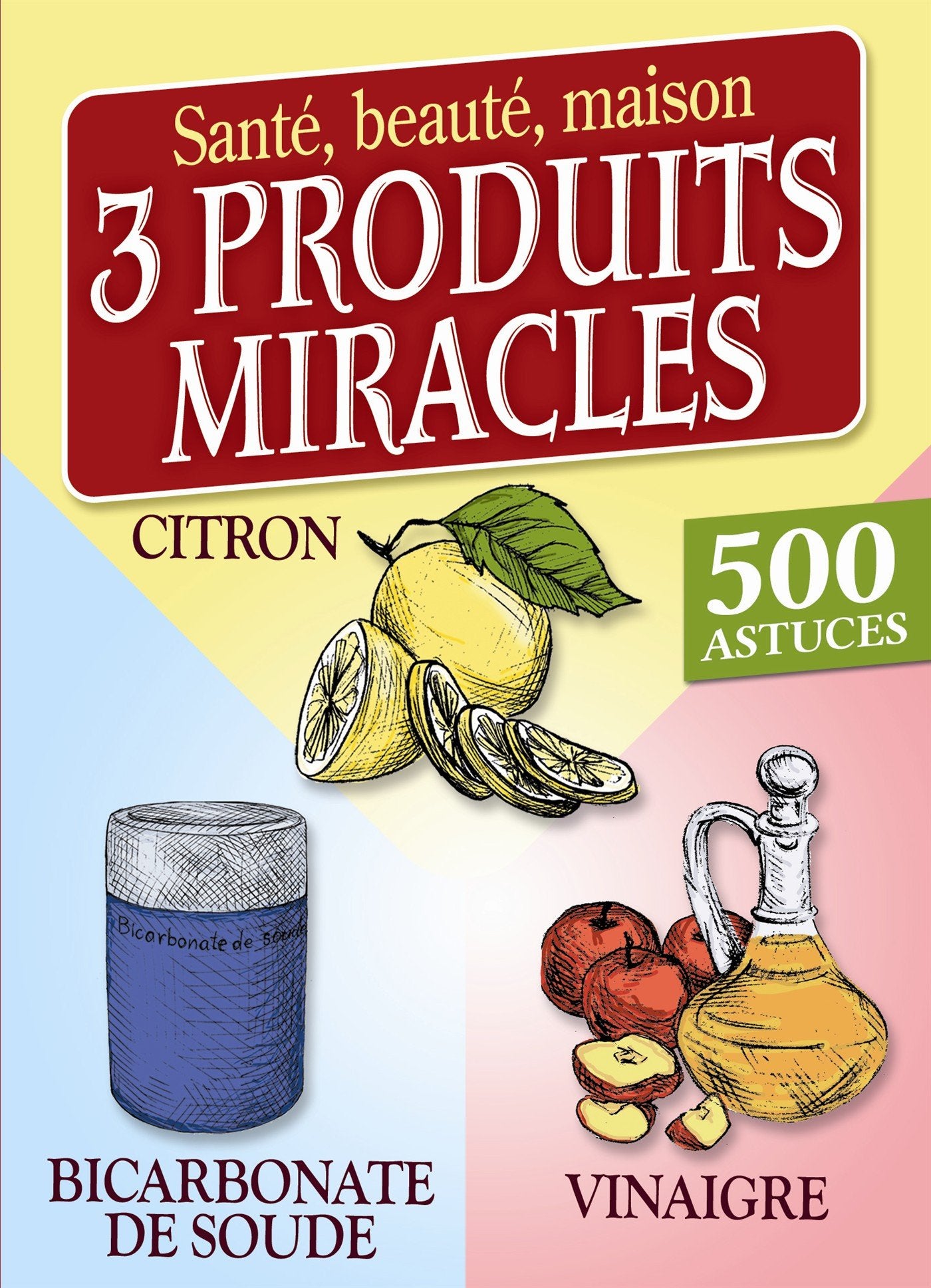 trois produits miracles,bicarbonate de soude,vinaigre,citron (0) book