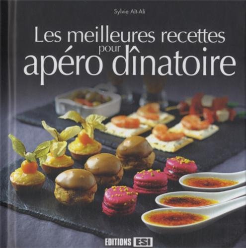MEILLEURES RECETTES POUR APERO DINATOIRE (LES) book