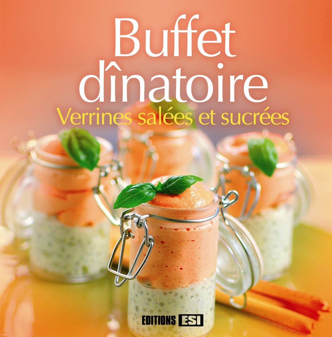 buffet dinatoire. verrines salees et sucrees (0) book
