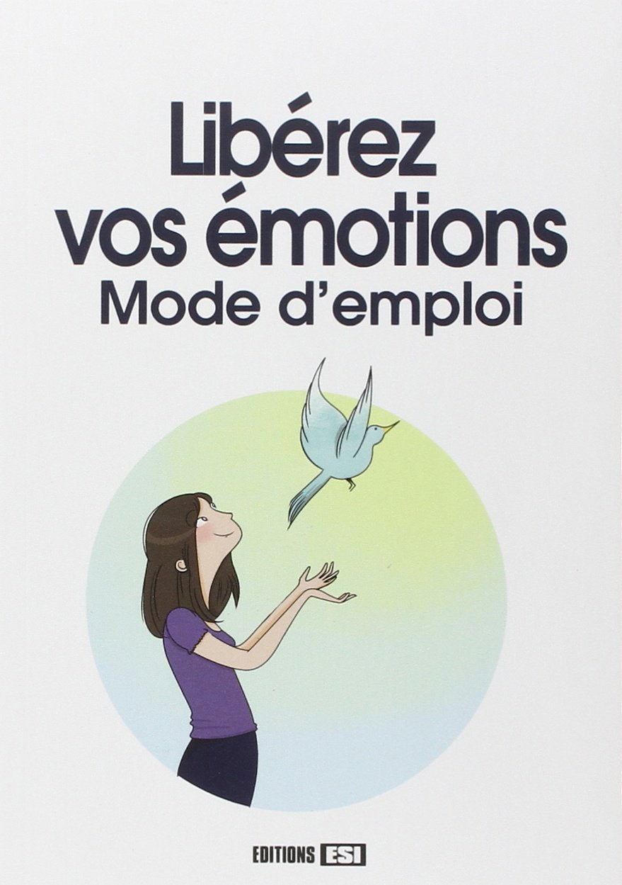 liberez vos emotions - mode d'emploi (0) book