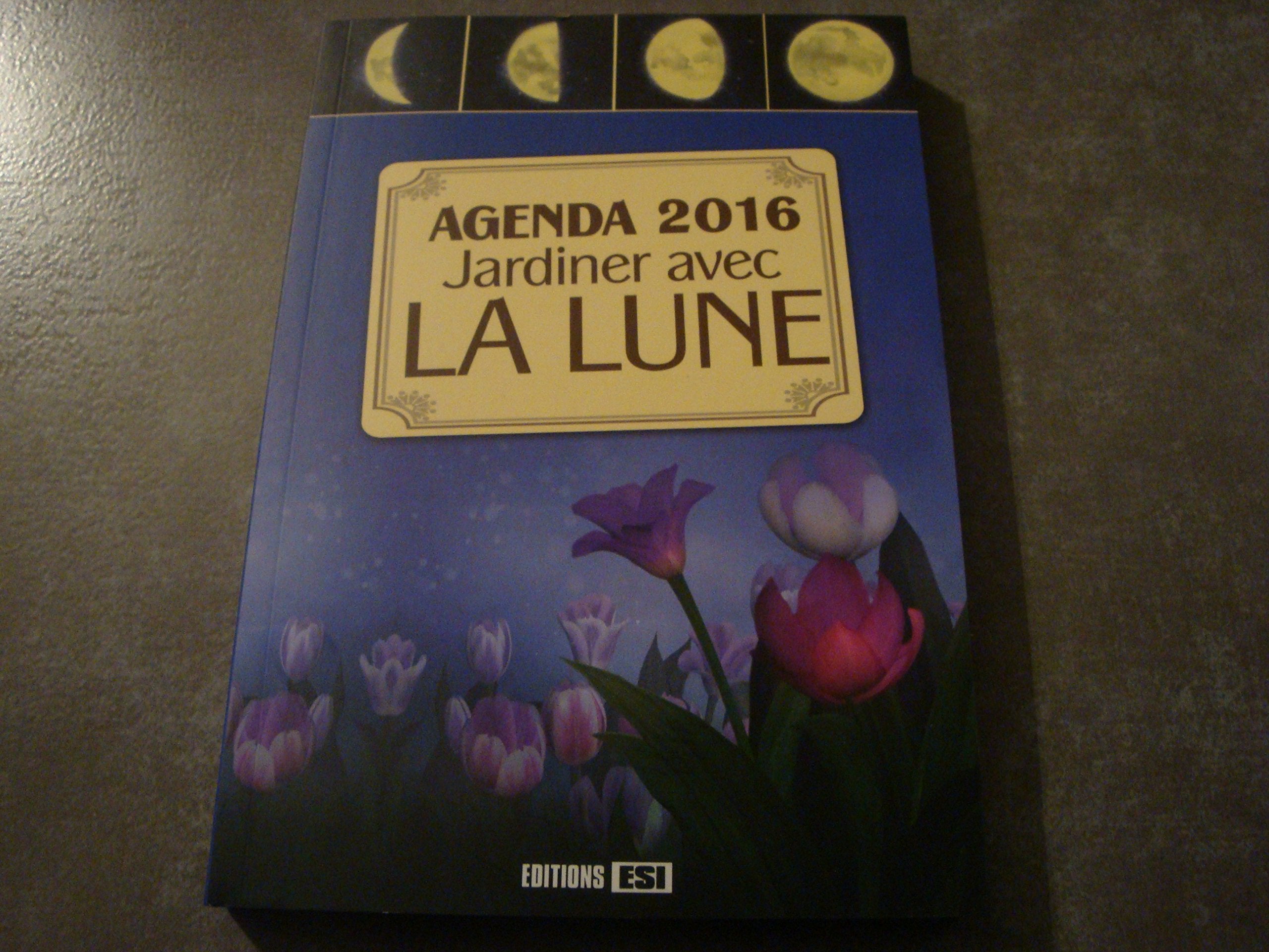 AGENDA 2016 !! "JARDINER AVEC LA LUNE" book