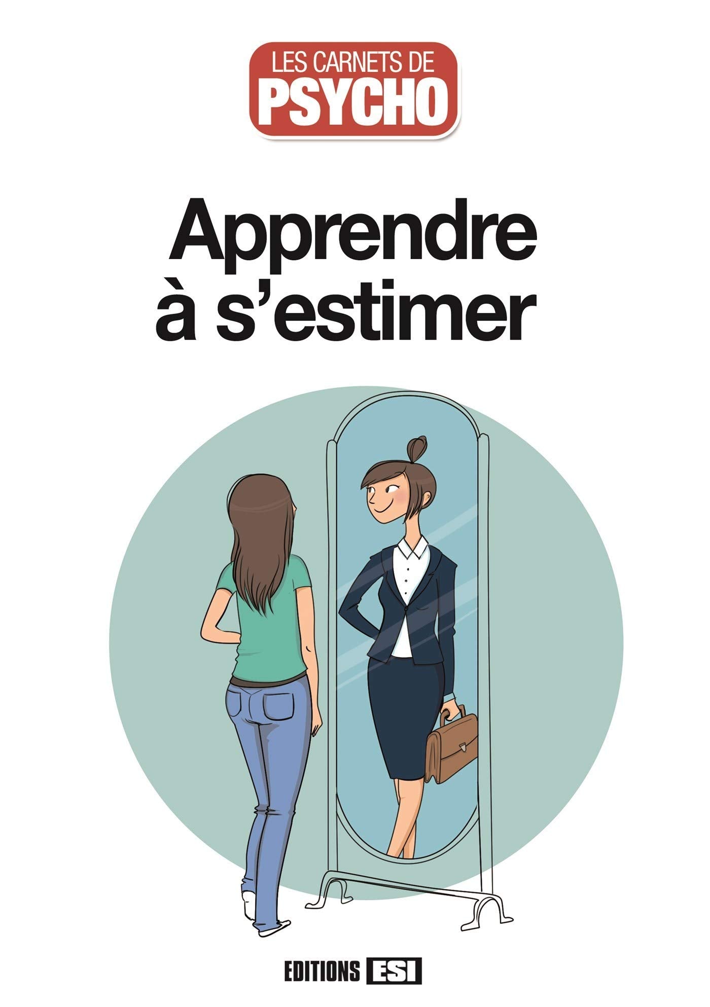 APPRENDRE A S'ESTIMER book