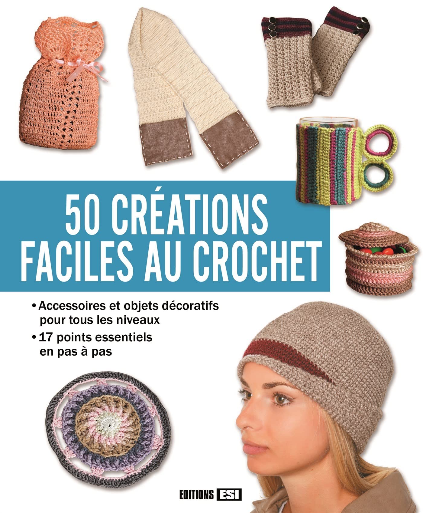 50 CREATIONS FACILES AU CROCHET Hobbies & Crafts