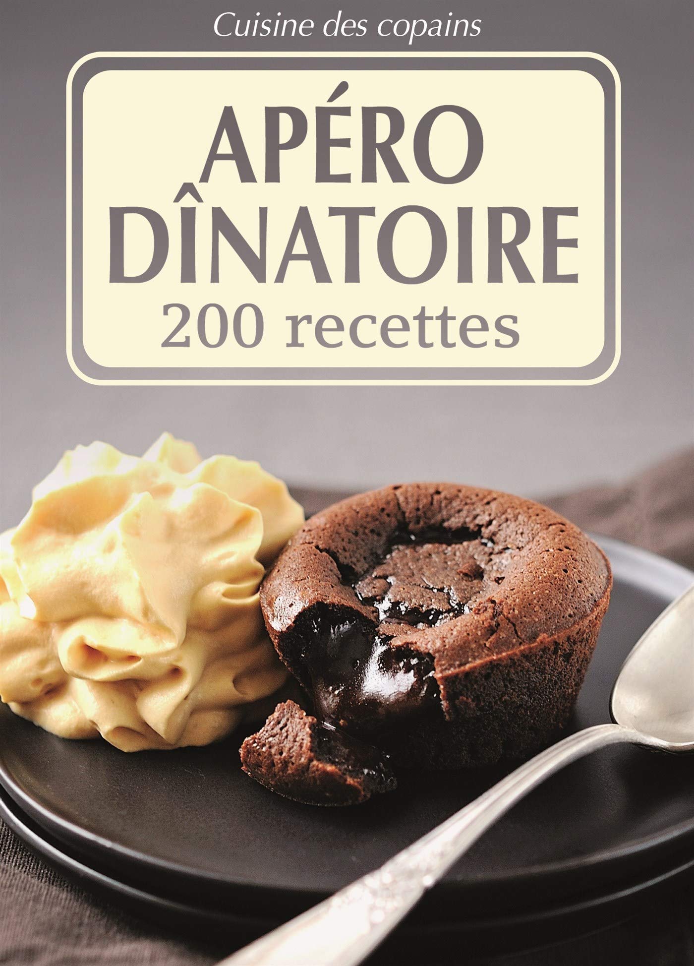 Apéro dinatoire: 200 recettes book