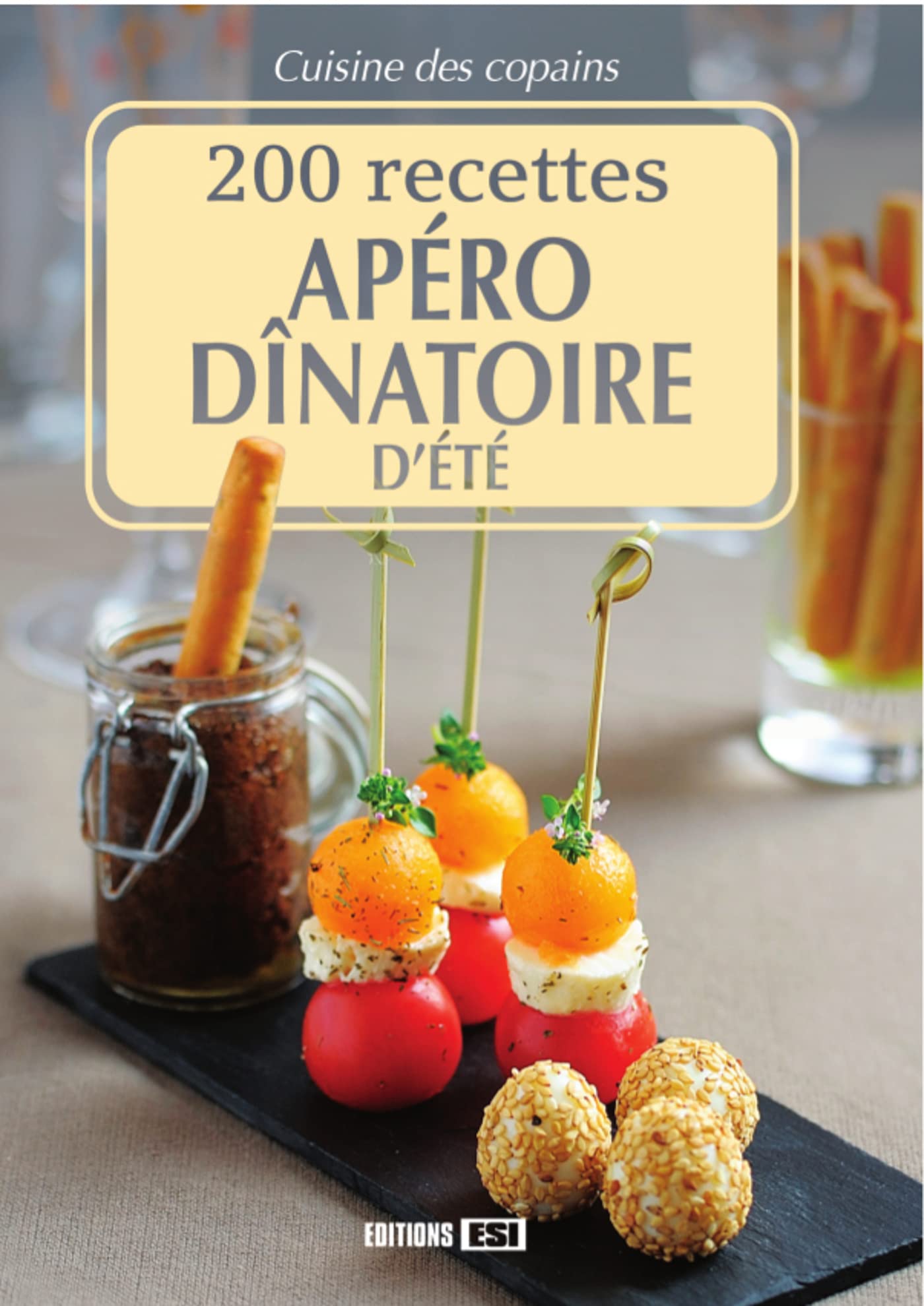 200 recettes apéro dînatoire d'été book