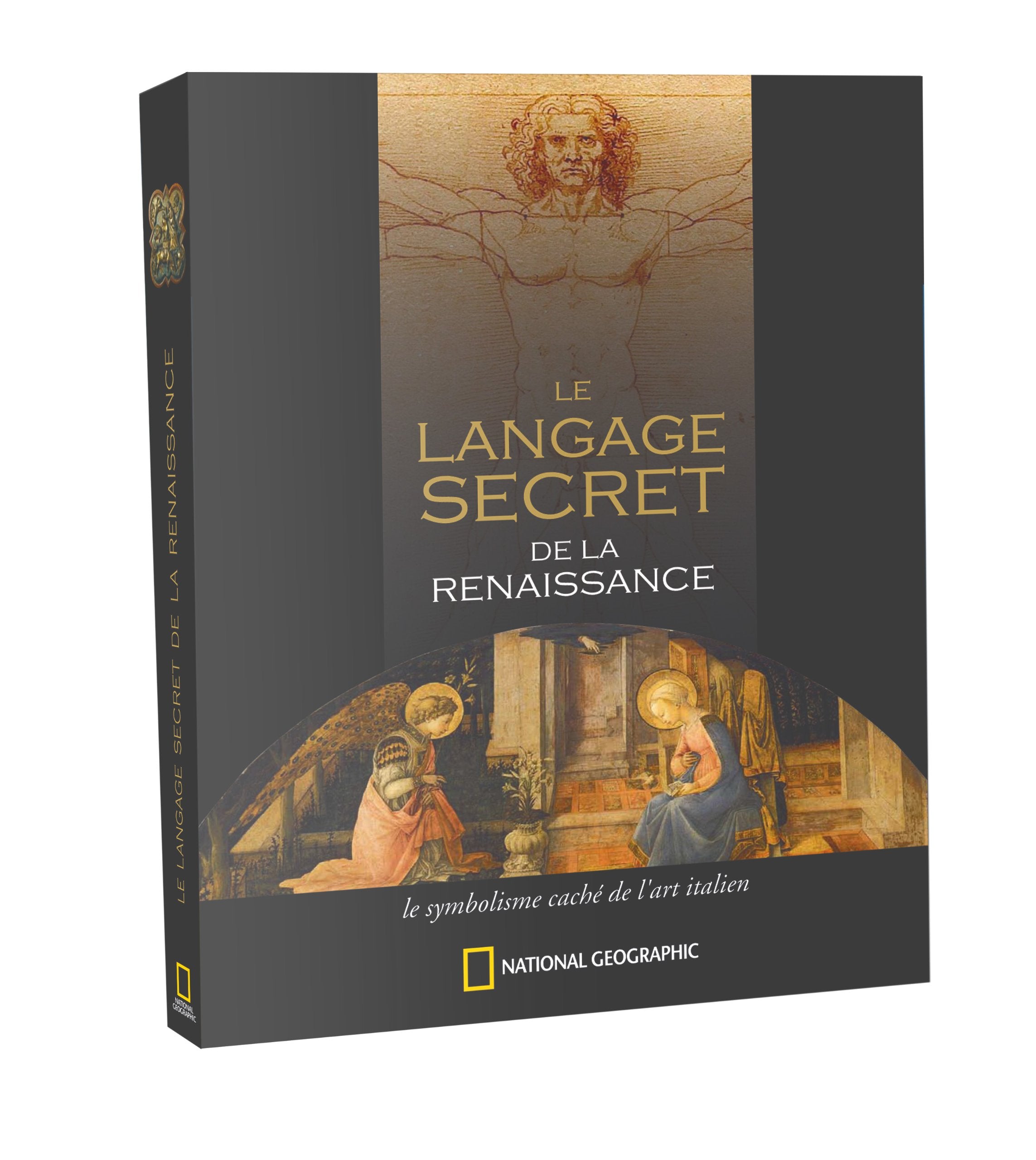 Le langage secret de la Renaissance: Le symbolisme caché de l'art italien book
