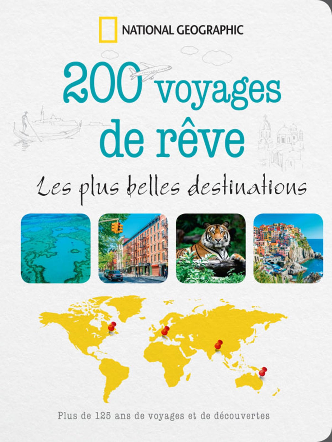 200 voyages de rêves: Les plus belles destinations book