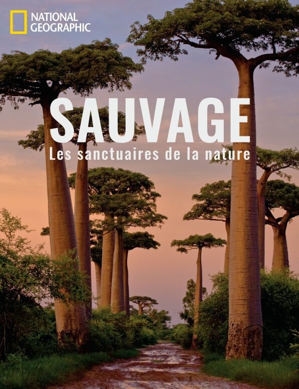 Sauvage: Les sanctuaires de la nature book