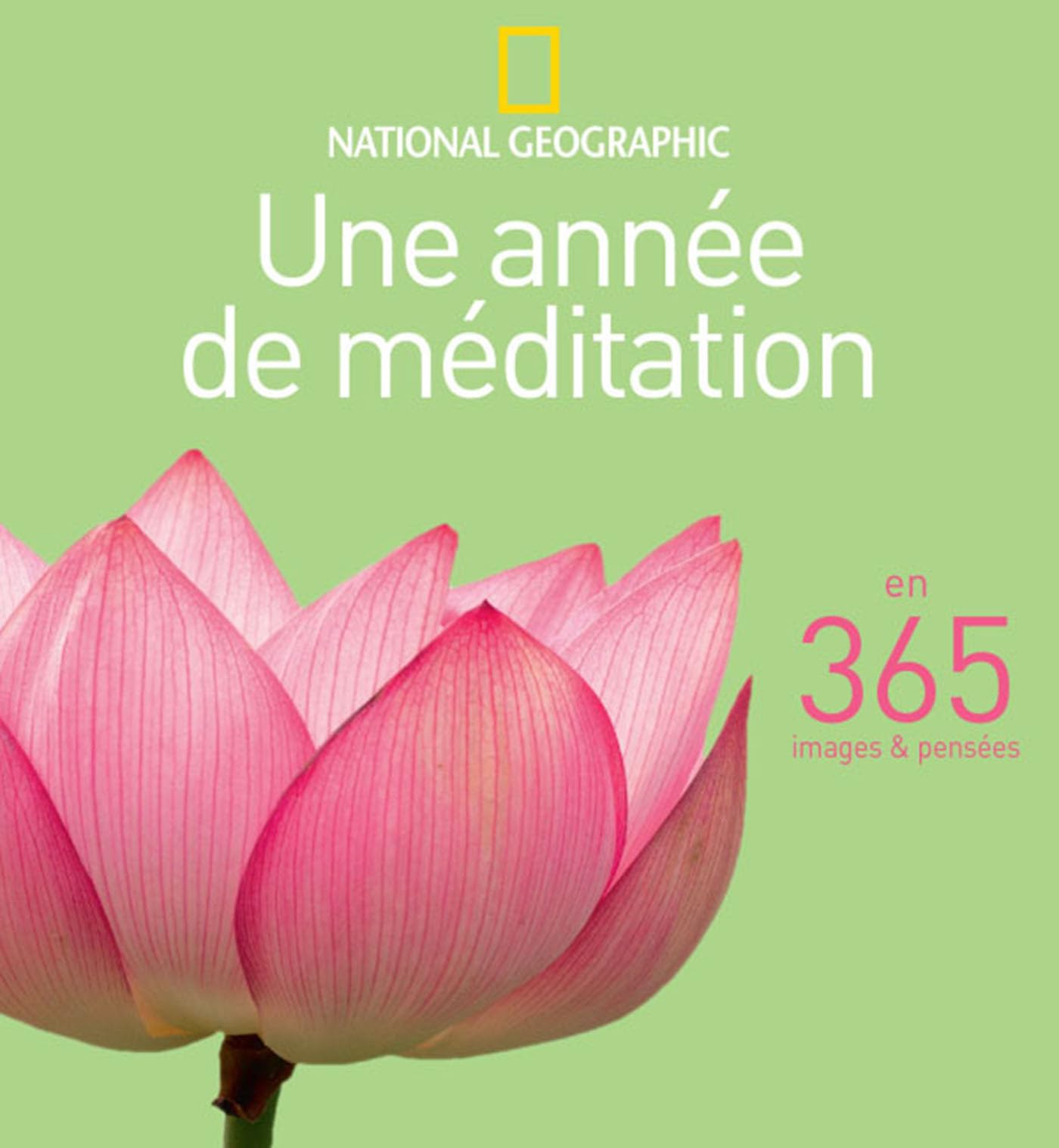 Une année de méditation en 365 images & pensées book